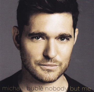 Michael Bublé : Nobody But Me (CD, Album, Dlx)