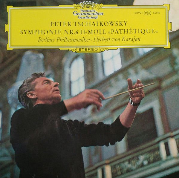 Peter Tschaikowksy* - Berliner Philharmoniker · Herbert von Karajan : Symphonie Nr.6 h-moll »Pathétique« (LP, RE)