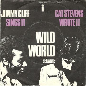 Jimmy Cliff : Wild World / Be Aware (7", Single, Mono, Lar)