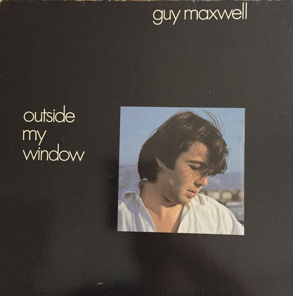 Guy Maxwell : Outside My Window (LP)
