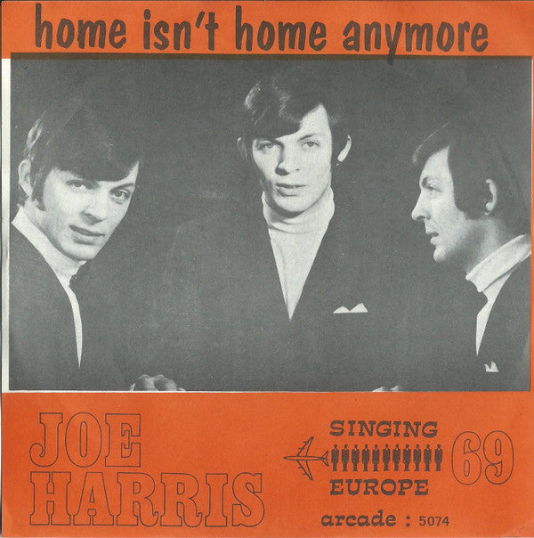 Joe Harris (4) : Home Isn't Home Anymore (7", Single)