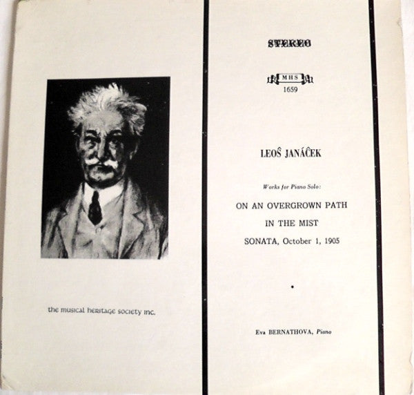 Leoš Janáček, Eva Bernáthová : Works For Piano Solo: On An Overgrown Path; In The Mist; Sonata, October 1, 1905  (LP)