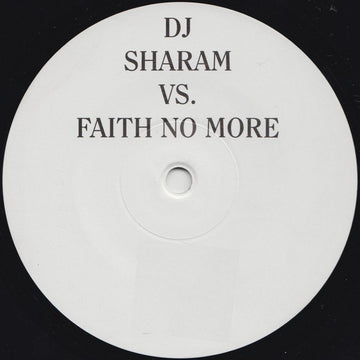 DJ Sharam* VS. Faith No More : Last Cup Of Sorrow (12", S/Sided, W/Lbl)