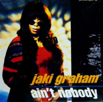 Jaki Graham : Ain't Nobody (12")