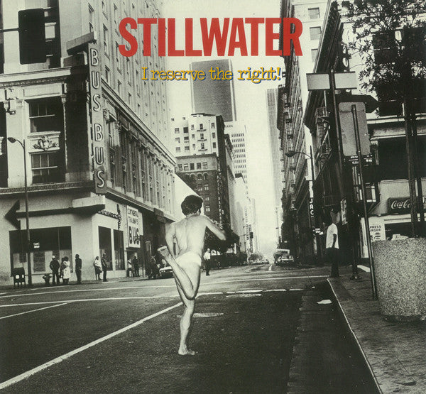 Stillwater (2) : I Reserve The Right! (LP, Album)