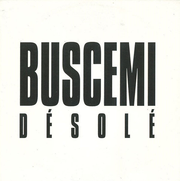 Buscemi : Désolé (CD, Single)