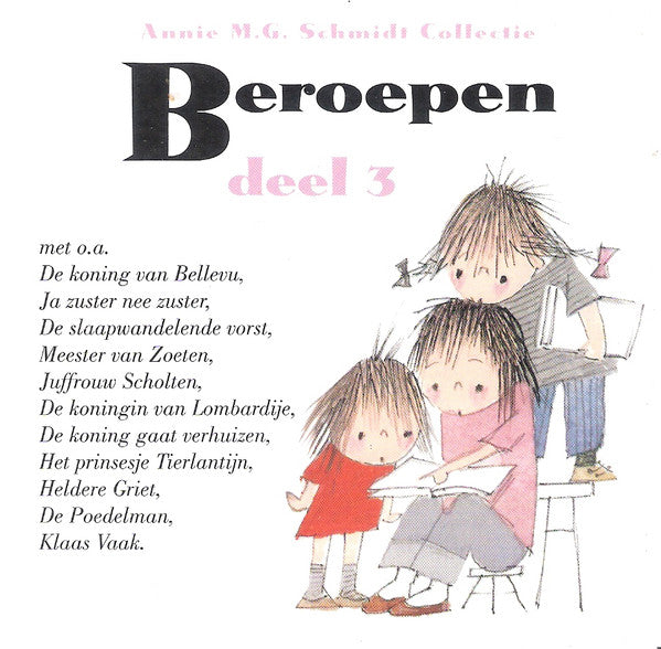 Annie M.G. Schmidt : Beroepen (CD)