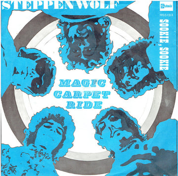 Steppenwolf : Magic Carpet Ride / Sookie, Sookie (7", Single)