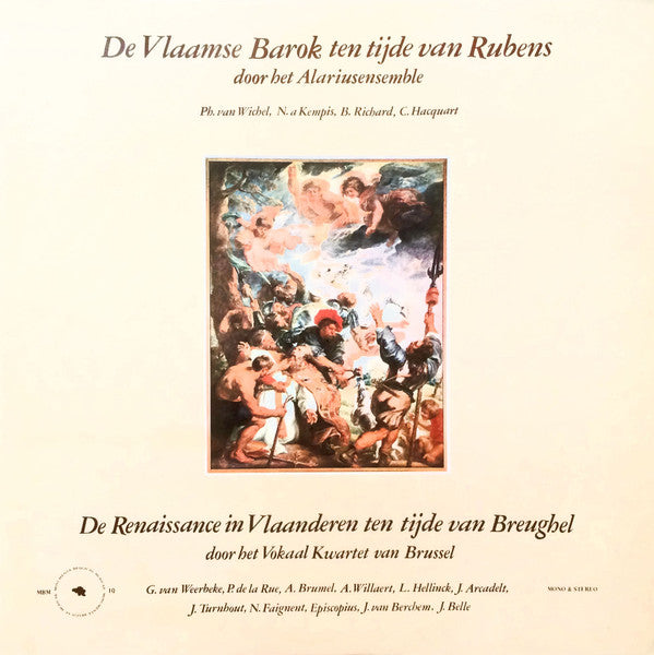 Alarius-Ensemble / Vocaal Kwartet Van Brussel : Le Baroque Flamand Au Temps De Rubens / La Renaissance En Flandres Au Temps De Breughel (LP)