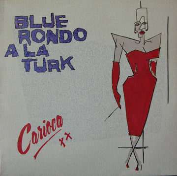 Blue Rondo À La Turk : Carioca (12", Maxi)