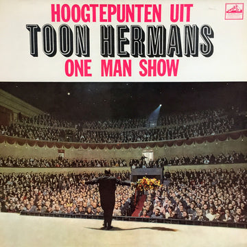 Toon Hermans : Hoogtepunten Uit Toon Hermans One Man Show (LP, Comp, Club)