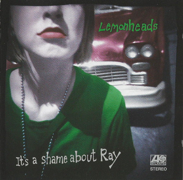 The Lemonheads : It's A Shame About Ray (CD, Album, RE)