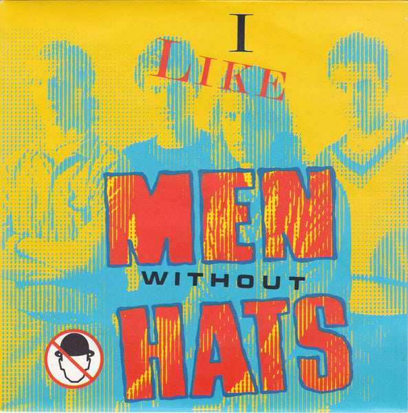 Men Without Hats : I Like (7", Single)