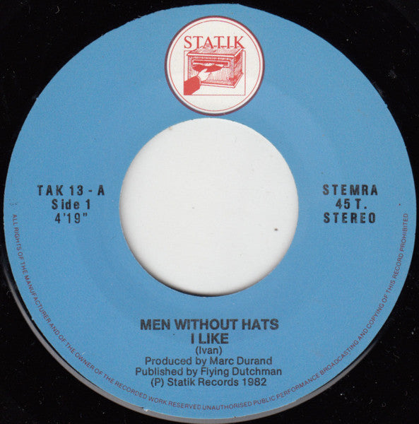 Men Without Hats : I Like (7", Single)