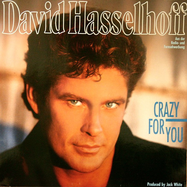 David Hasselhoff : Crazy For You (LP, Album, Club)