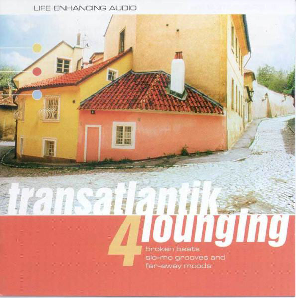 Various : Transatlantik Lounging 4 (Broken Beats, Slo-Mo Grooves And Far-Away Moods) (CD, Comp, Mixed)