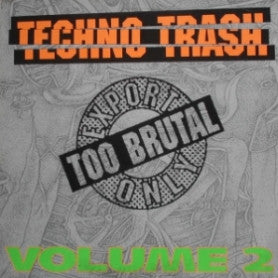 Various : Techno Trash Volume 2 (12")