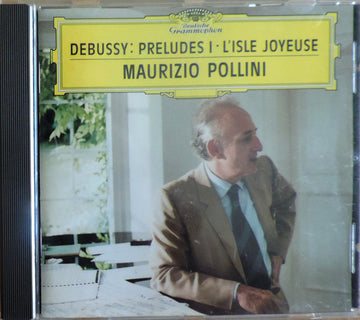 Claude Debussy, Maurizio Pollini : Preludes I • L'Isle Joyeuse (CD, Album)