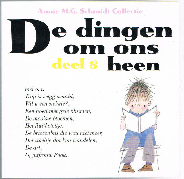 Annie M.G. Schmidt : De Dingen Om Ons Heen (CD)