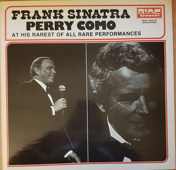 Frank Sinatra / Perry Como : At His Rarest Of All Rare Performances (2xLP, Album, Comp, Mono)
