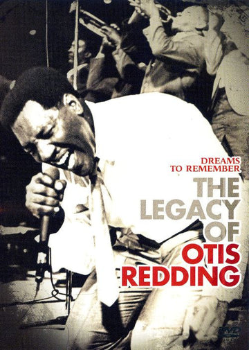 Otis Redding : Dreams To Remember The Legacy Of Otis Redding (DVD-V)