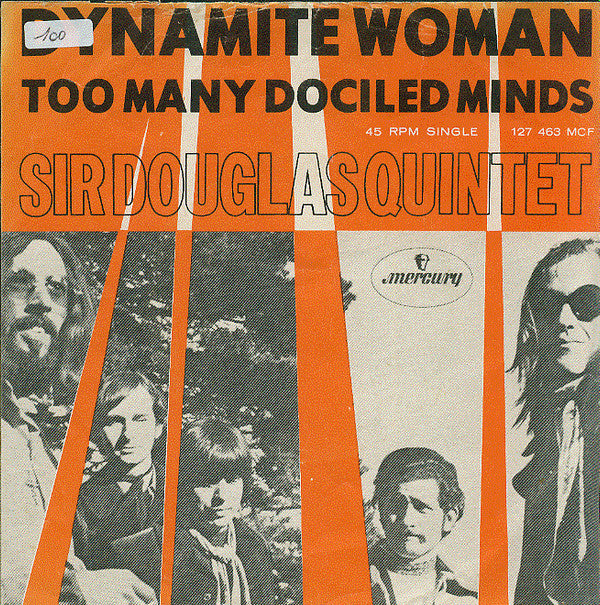 Sir Douglas Quintet : Dynamite Woman (7", Single, Mono)