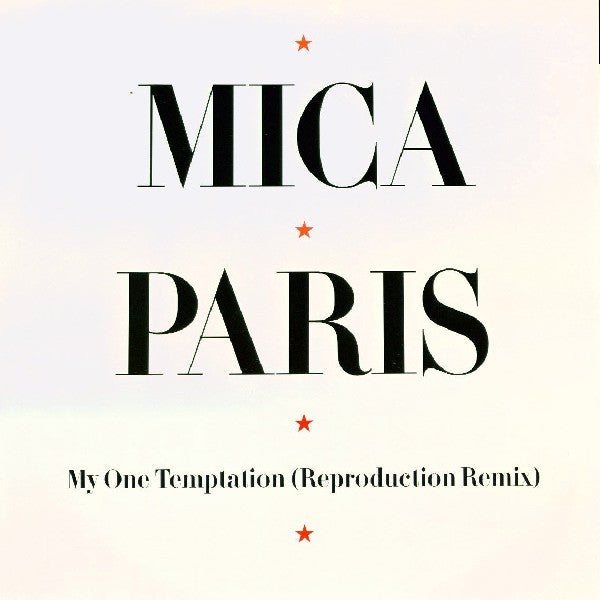 Mica Paris : My One Temptation (Reproduction Remix) (12")