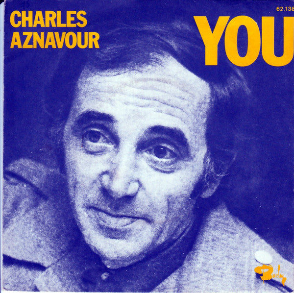 Charles Aznavour : You (7", Single)