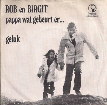 Rob* En Birgit* : Pappa Wat Gebeurt Er... (7", Single)