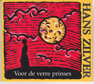 Hans Zilver : Voor De Verre Prinses (CD, Album, Dig)