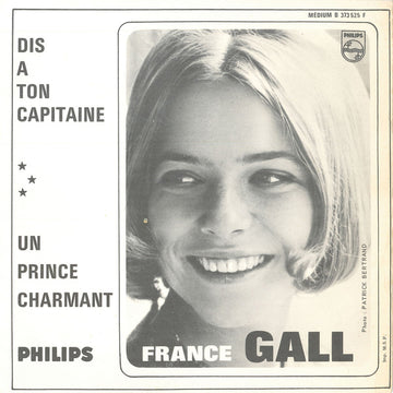 France Gall : Dis A Ton Capitaine / Un Prince Charmant (7", Mono, Jukebox, Car)