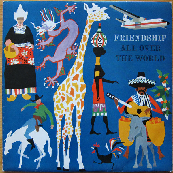 Various : Friendship All Over The World (10")