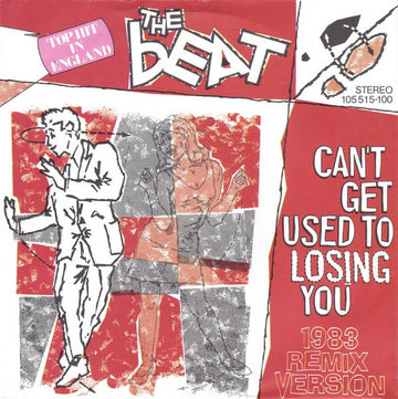 The Beat (2) : Can't Get Used To Losing You (1983 Remix Version) (7", Single)