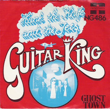 Hank The Knife And The Jets : Guitar King (7", Single)