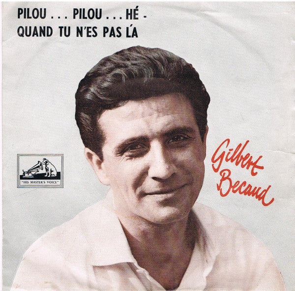 Gilbert Bécaud : Pilou Pilouhe (7", Single)