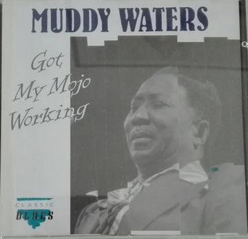 Muddy Waters : Got My Mojo Working (CD, Comp, RE)