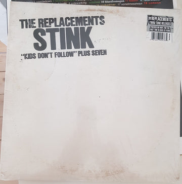 The Replacements : Stink ("Kids Don't Follow" Plus Seven) (12", MiniAlbum, RE)