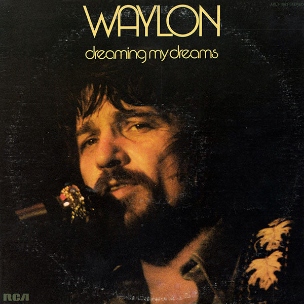 Waylon* : Dreaming My Dreams (LP, Album, Ind)