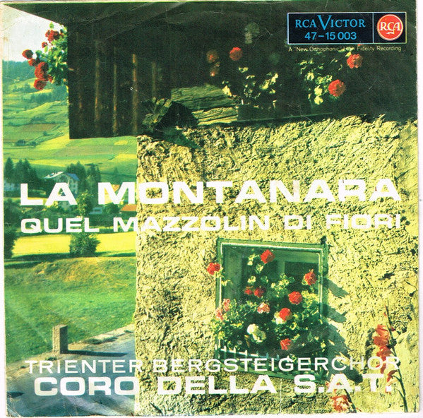 Coro Della S.A.T. : La Montanara (7")