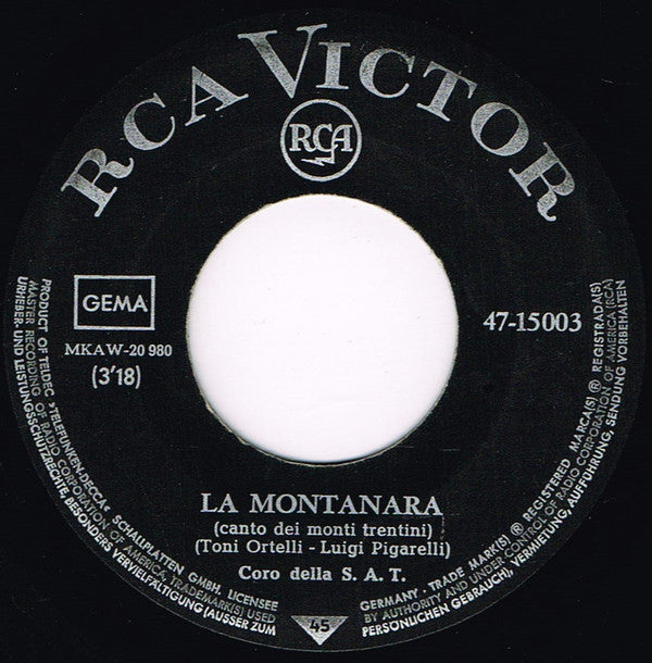 Coro Della S.A.T. : La Montanara (7")