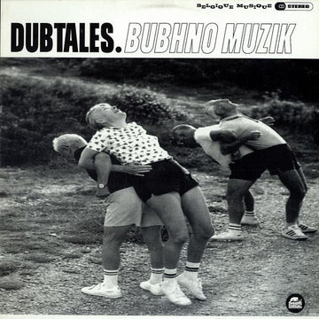 Dubtales : Bubhno Muzik (12")