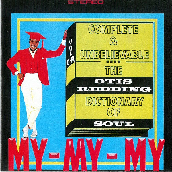 Otis Redding : The Otis Redding Dictionary Of Soul - Complete & Unbelievable (2xCD, Album, RM)