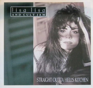 Lisa Lisa And Cult Jam* : Straight Outta Hell's Kitchen (LP, Album)