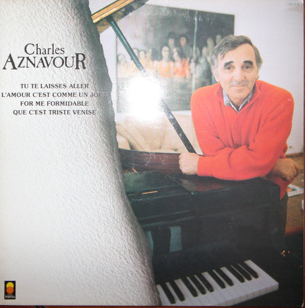 Charles Aznavour : Charles Aznavour (Tu Te Laisses Aller) (LP, Comp)