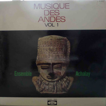 L'Ensemble Achalay : Musique Des Andes Vol. 1 (LP, Album)