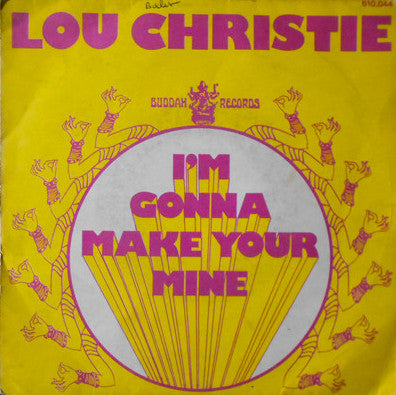 Lou Christie : I'm Gonna Make Your Mine (7", Single)