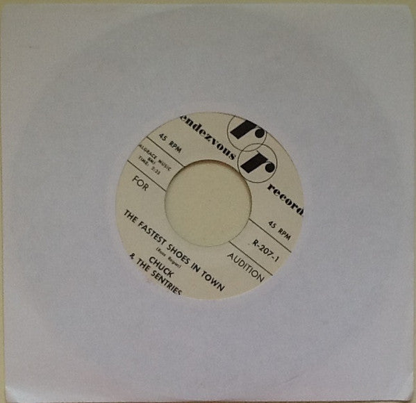 Chuck & The Sentries : The Fastest Shoes In Town (7", Single)