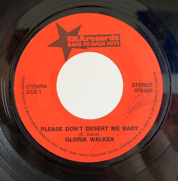 Gloria Walker : Please Don't Desert Me Baby / Need Of You (7", Single)