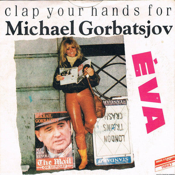 Csepregi Éva : Clap Your Hands For Michael Gorbatsjov (7", Single)