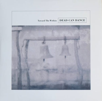 Dead Can Dance : Toward The Within (2xLP, Album, RE, RM)